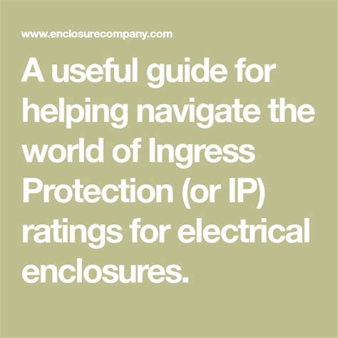 electrical enclosure ingress|ingress protection ratings.